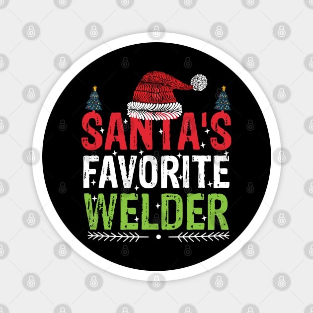 Santas favorite welder cool Christmas welding Magnet by patroart